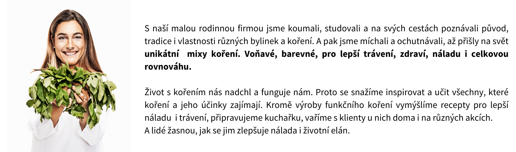 Koření skvěle ladí s masem Díky koření bude každé maso nejen skvěle chutnat, ale bude také lépe stravitelné. Koření přidejte na maso před pečením nebo i na hotové.-3_1